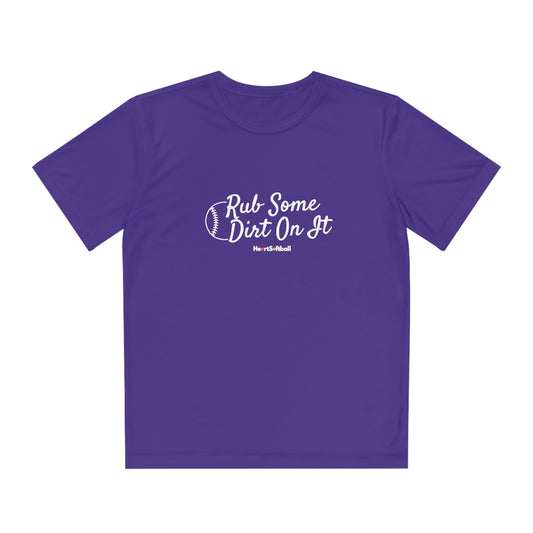 Rub Some Dirt On It Youth Athletic Tee
