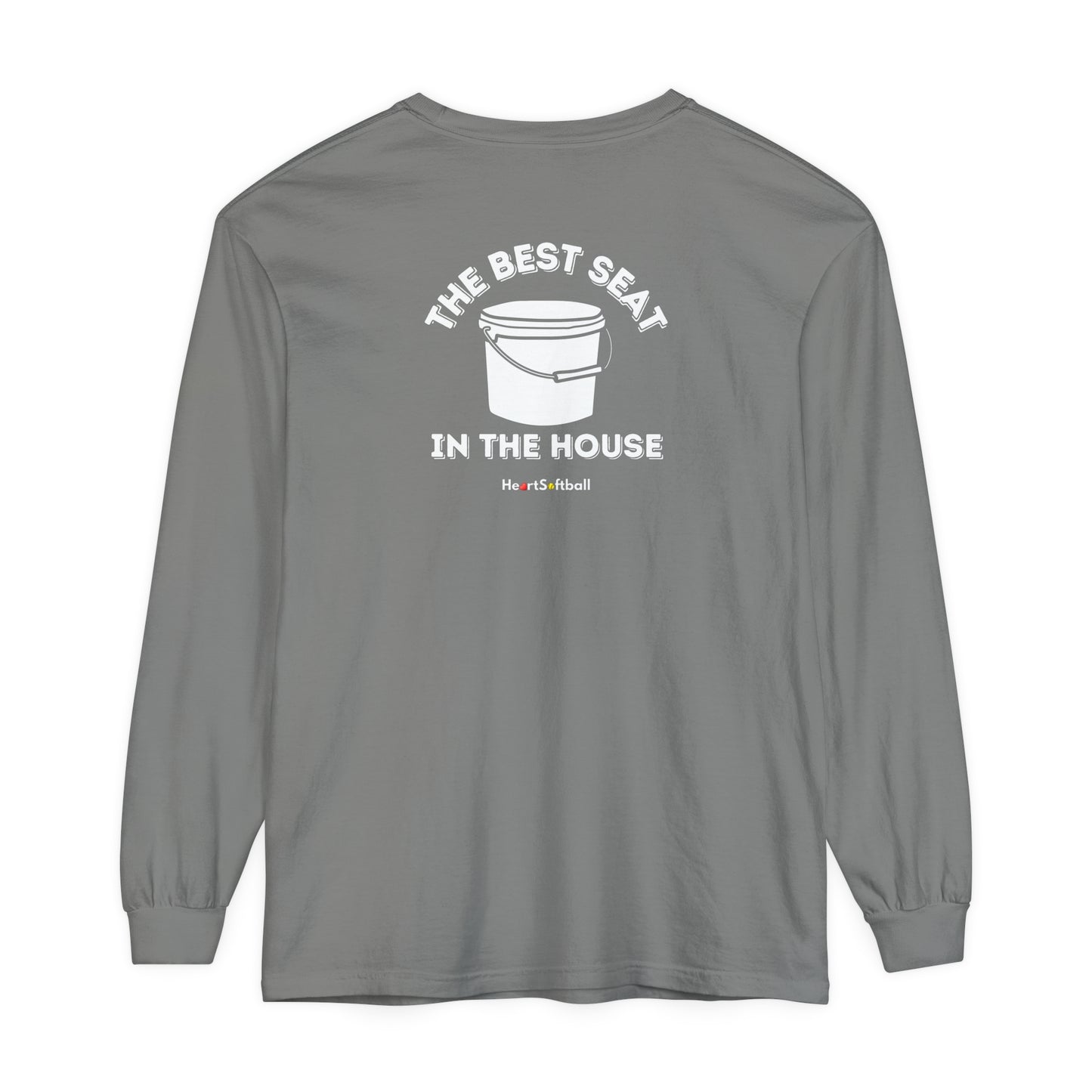 Best Seat In The House Long Sleeve T-Shirt