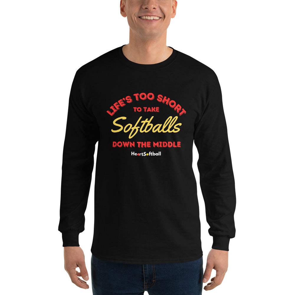 Life's Too Short Long Sleeve Shirt