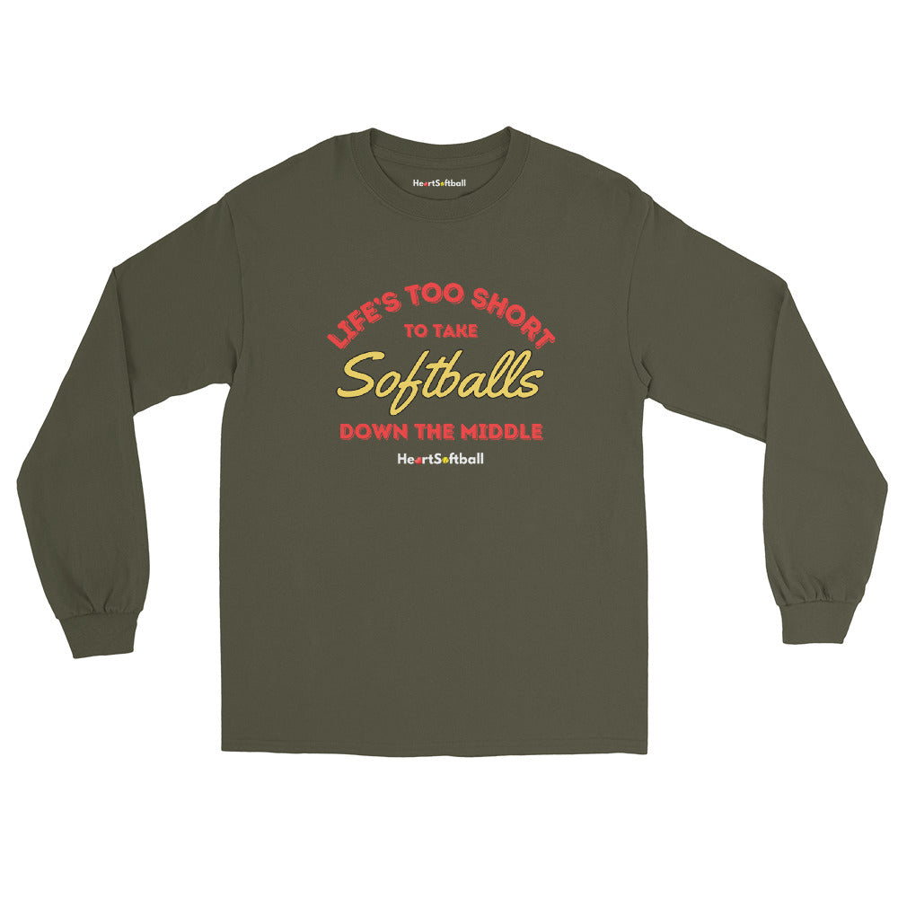 Life's Too Short Long Sleeve Shirt