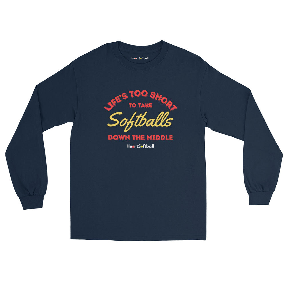 Life's Too Short Long Sleeve Shirt